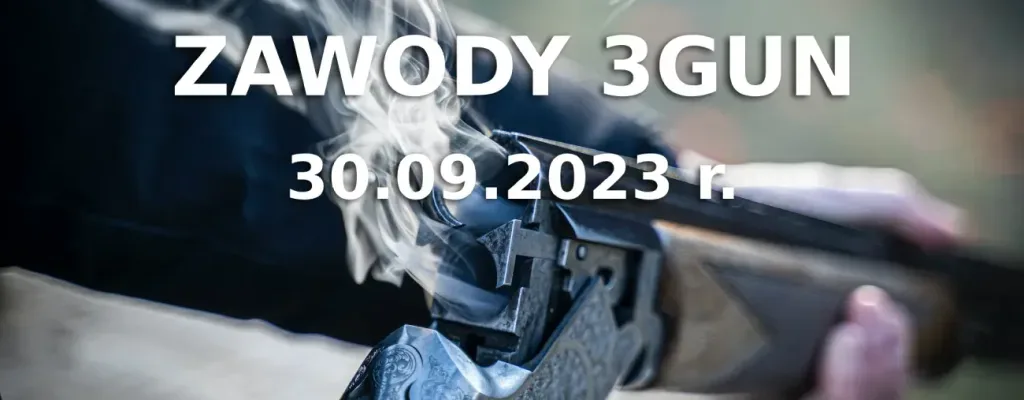 Zawody 3GUN — 30.09.2023